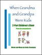 When Grandma and Grandpa Were Kids  Two-Part choral sheet music cover